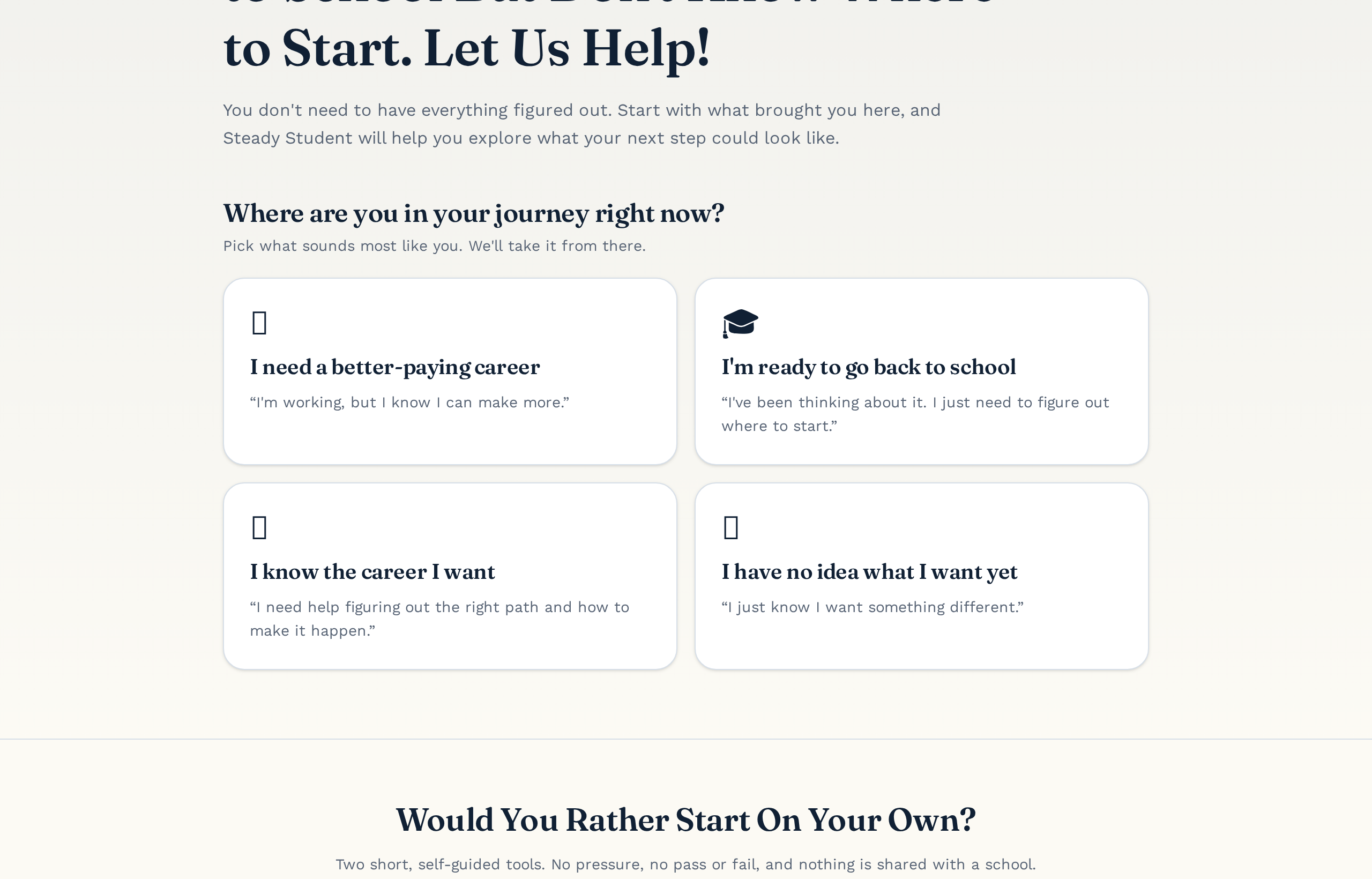 The Steady Student home screen asking where you are in your journey, with four options to choose from